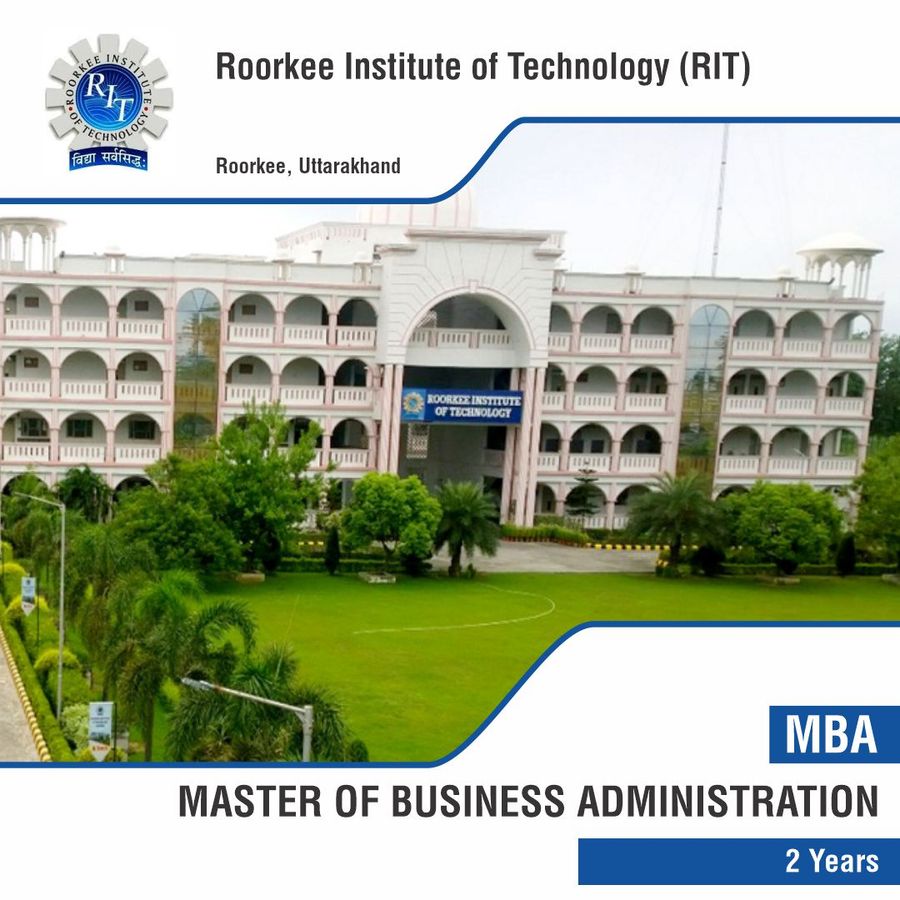 Master of Business Administration [MBA] at Roorkee Institute of Technology, Roorkee